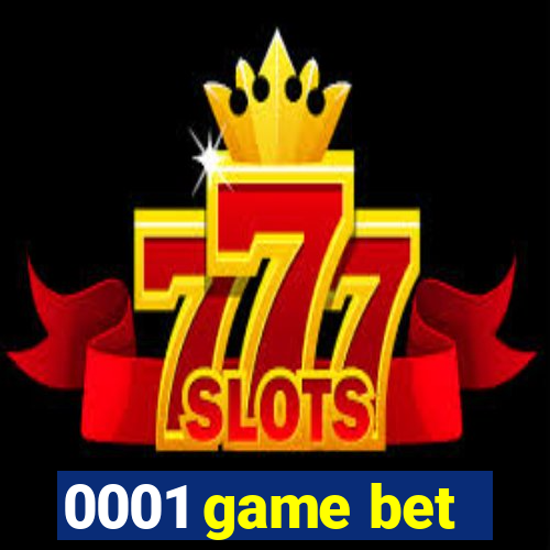 0001 game bet